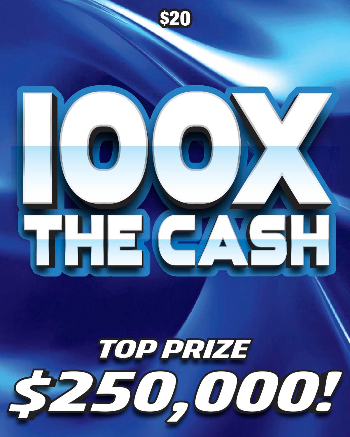 100X THE CASH scratch-off ticket