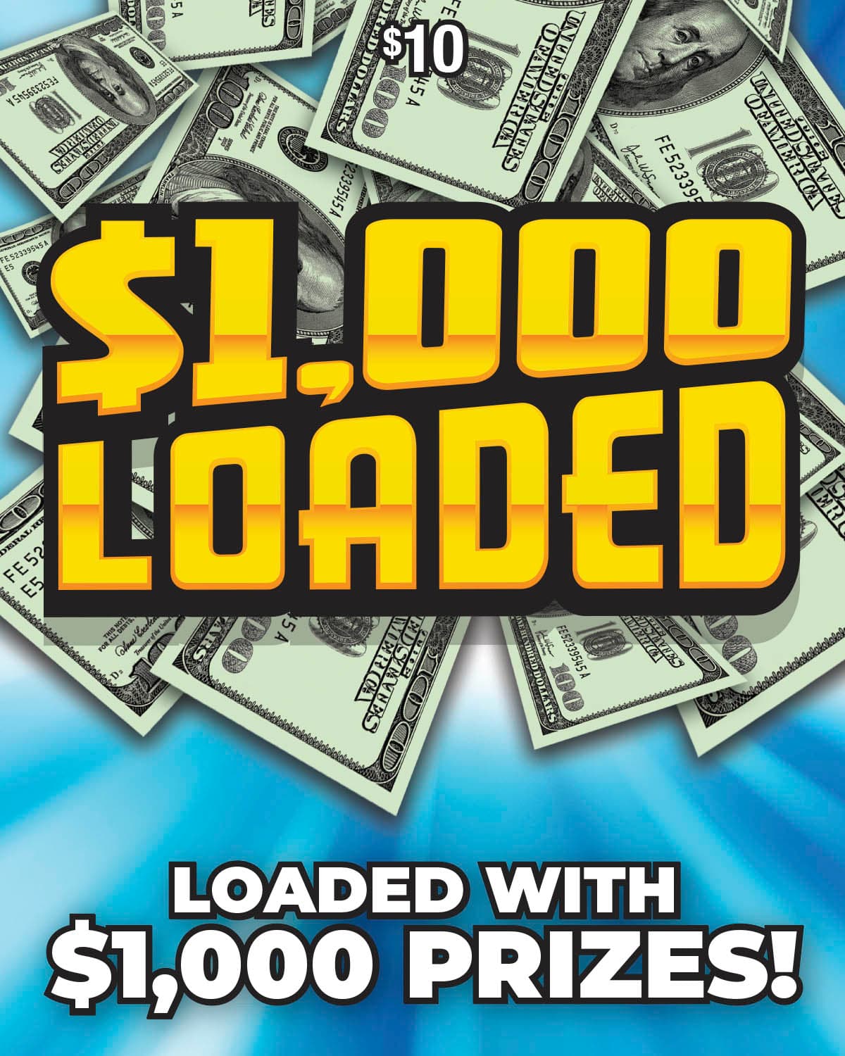 $1,000 LOADED scratch-off ticket