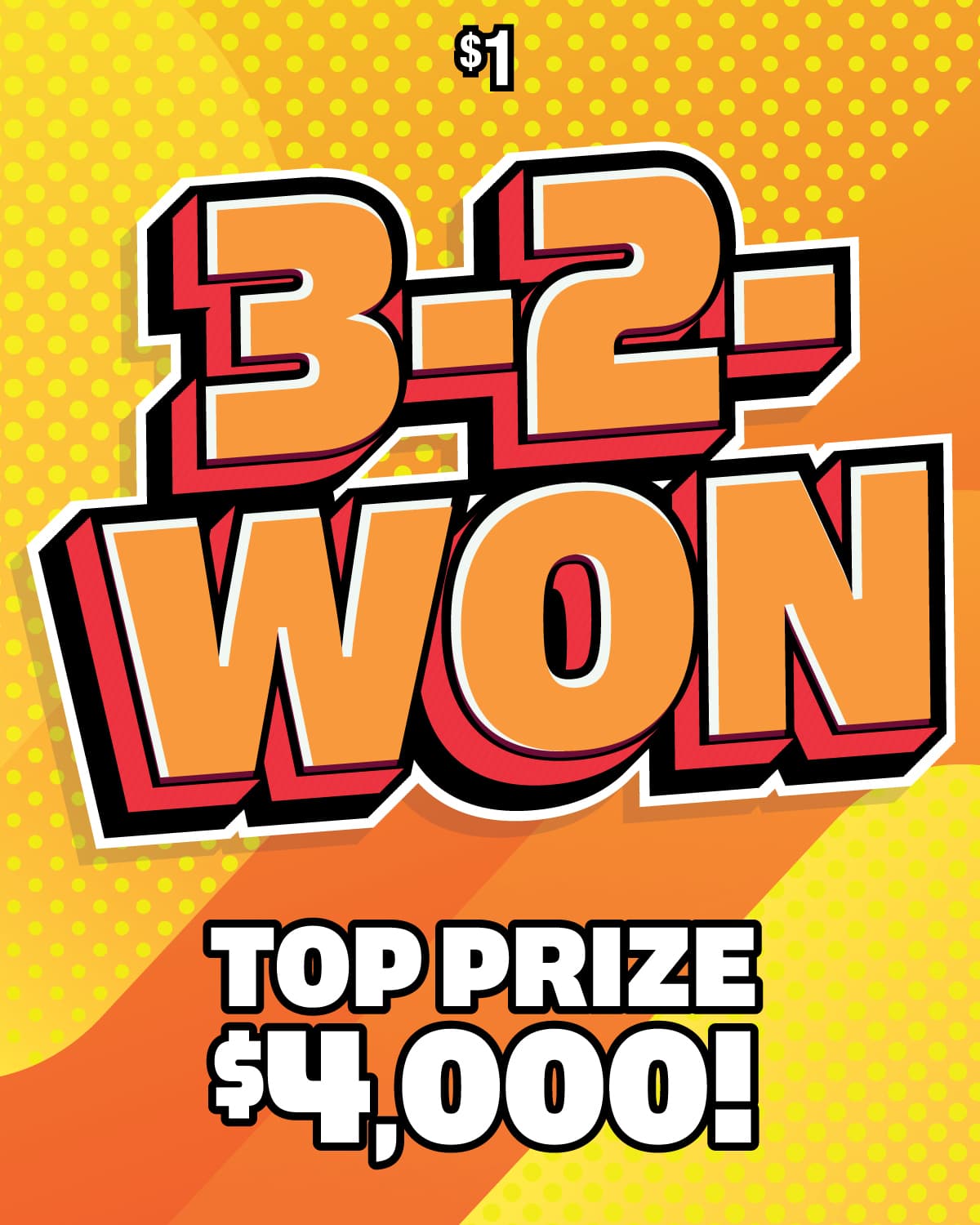 3-2-WON scratch-off ticket