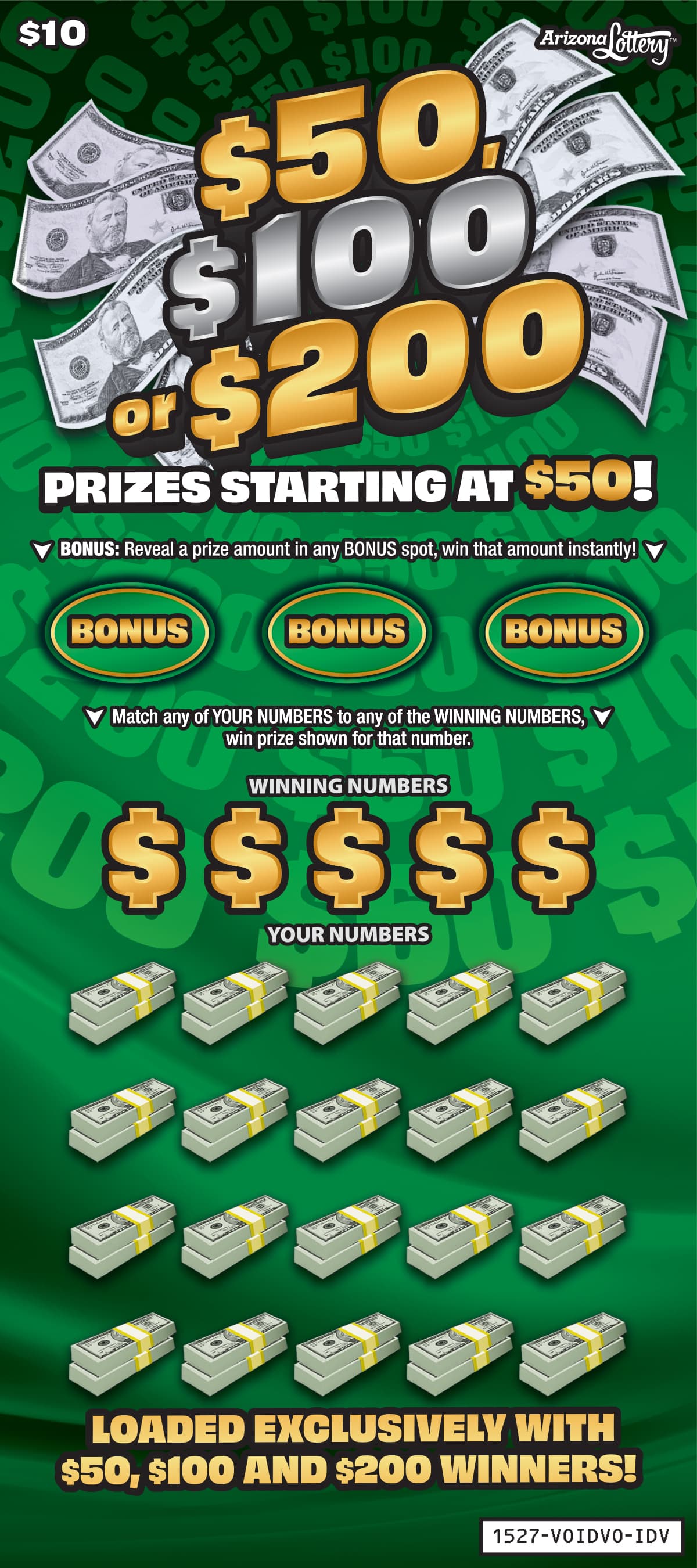 $50, $100 OR $200 scratch-off ticket