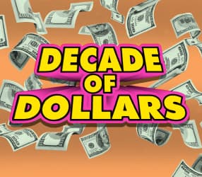 DECADE OF DOLLARS scratch-off ticket