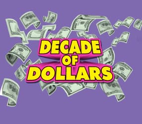 DECADE OF DOLLARS scratch-off ticket