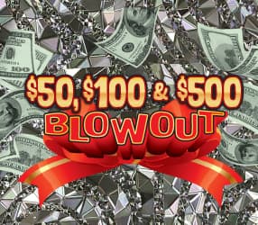 $50, $100 & $500 BLOWOUT scratch-off ticket