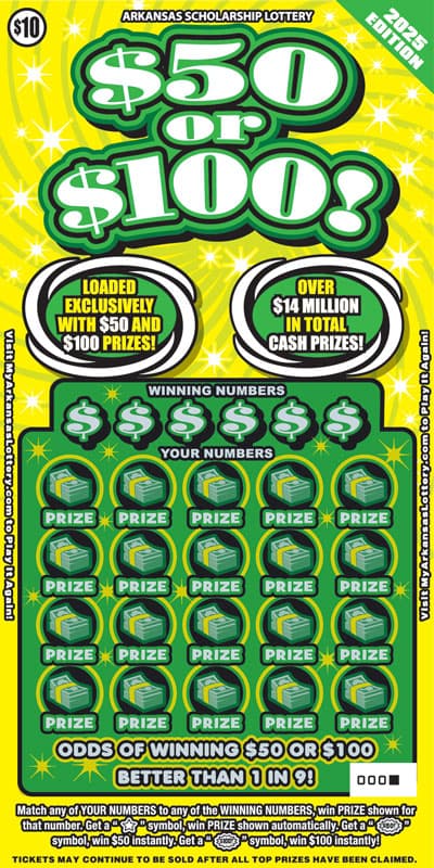 $50 OR $100! 2025 ED. scratch-off ticket