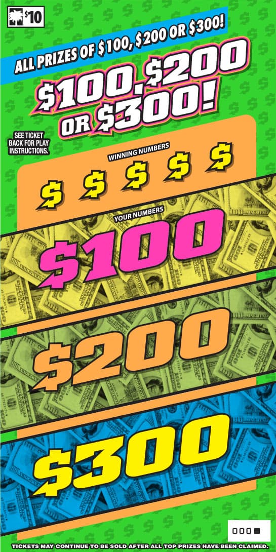 $100, $200 OR $300! scratch-off ticket