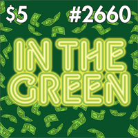 IN THE GREEN scratch-off ticket