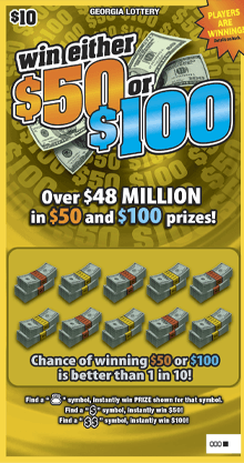 WIN EITHER $50 OR $100 scratch-off ticket