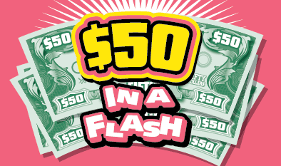 $50 IN A FLASH scratch-off ticket