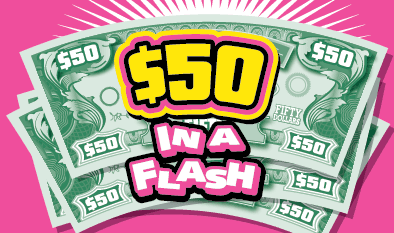 $50 IN A FLASH scratch-off ticket