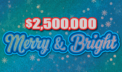 $2,500,000 MERRY & BRIGHT scratch-off ticket