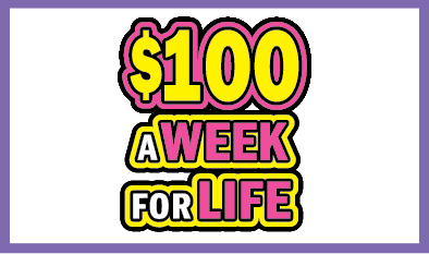 $100 A WEEK FOR LIFE scratch-off ticket