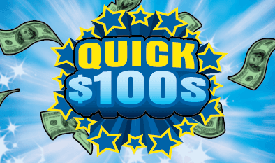 QUICK $100S scratch-off ticket