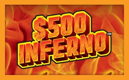 $500 INFERNO scratch-off ticket