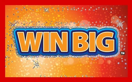 WIN BIG scratch-off ticket