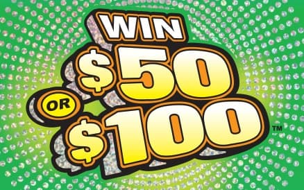 WIN $50 OR $100 scratch-off ticket