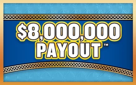$8,000,000 PAYOUT scratch-off ticket