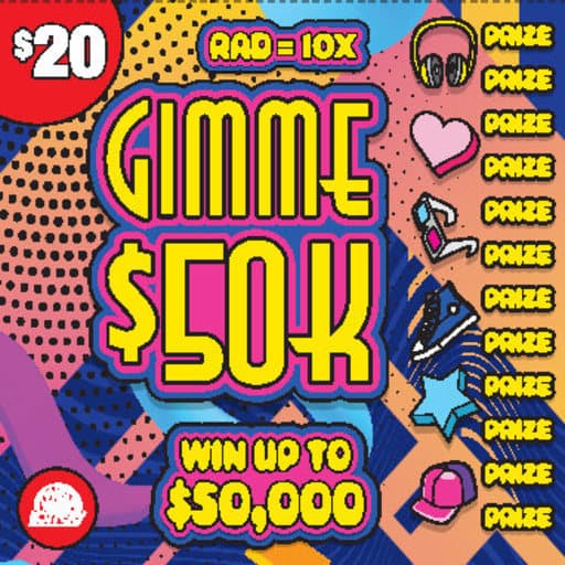 GIMME $50K scratch-off ticket
