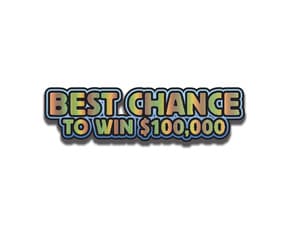 BEST CHANCE TO WIN $100,000 scratch-off ticket