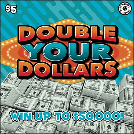 DOUBLE YOUR DOLLARS scratch-off ticket