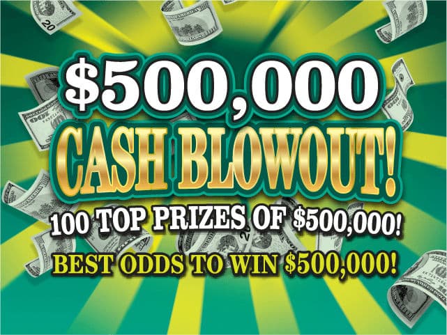 $500,000 CASH BLOWOUT! scratch-off ticket