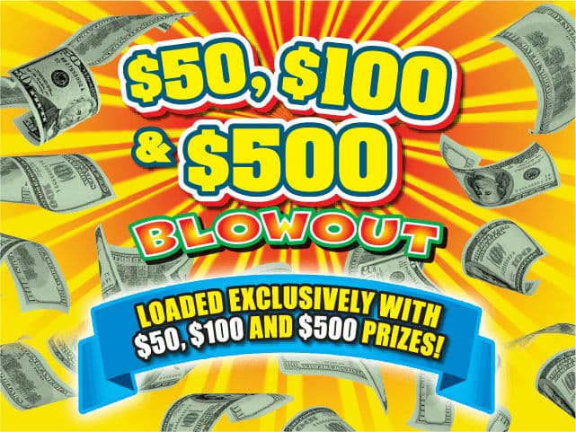 $50, $100 & $500 BLOWOUT scratch-off ticket