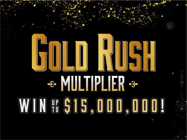 GOLD RUSH MULTIPLIER scratch-off ticket