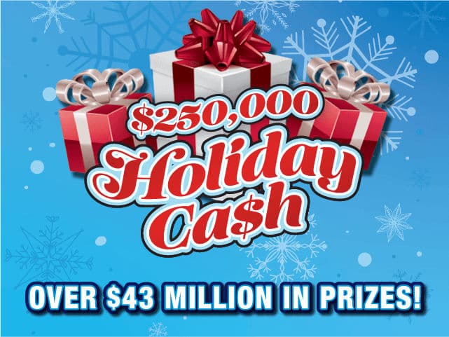$250,000 HOLIDAY CA$H scratch-off ticket