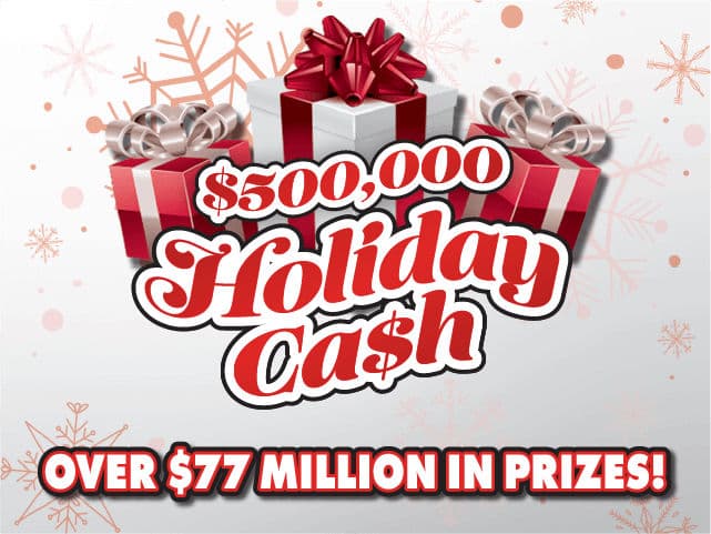 $500,000 HOLIDAY CA$H scratch-off ticket
