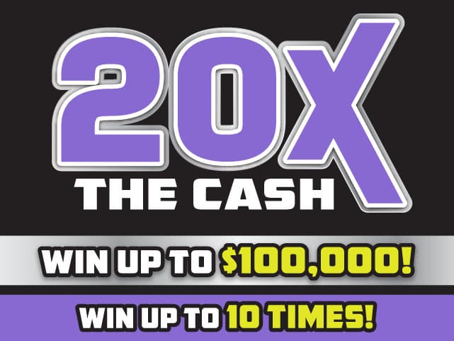 20X THE CASH scratch-off ticket