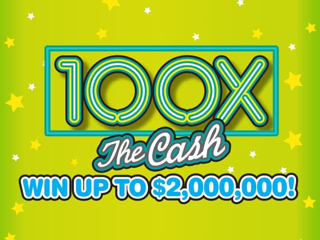 100X THE CASH scratch-off ticket