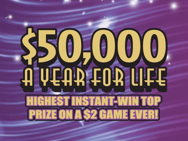 $50,000 A YEAR FOR LIFE scratch-off ticket