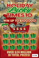 HOLIDAY LUCKY TIMES 10 scratch-off ticket