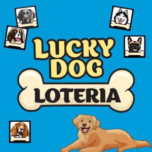 LUCKY DOG LOTERIA scratch-off ticket