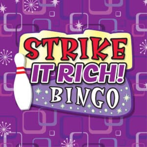 STRIKE IT RICH! BINGO scratch-off ticket
