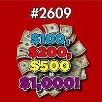 $100, $200, $500 OR $1,000! scratch-off ticket